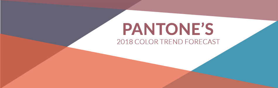 Read more about the article Pantone’s 2018 Color Trend Forecast