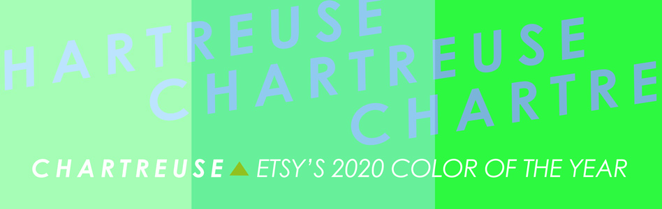 Read more about the article Chartreuse: Etsy’s 2020 Color of the Year