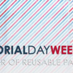 Memorial Day weekend memorial day 2021, Memorial Day, reusable summer packaging, reusable packaging, summer packaging, summer 2021 packaging, summer 2021, eco-friendly packaging, custom eco-friendly packaging