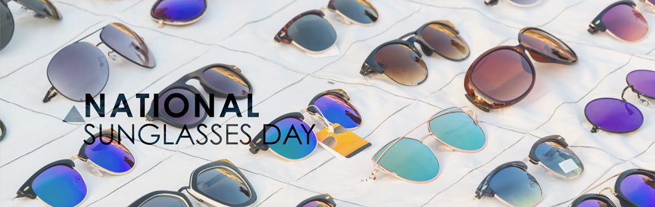 You are currently viewing National Sunglasses Day: June 27, 2021