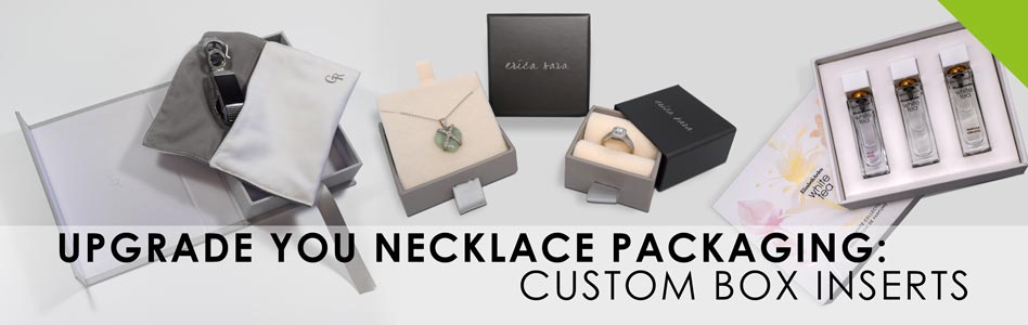 You are currently viewing Upgrade Your Necklace Packaging: 15 Stunning Custom Box Inserts to Impress Your Customers