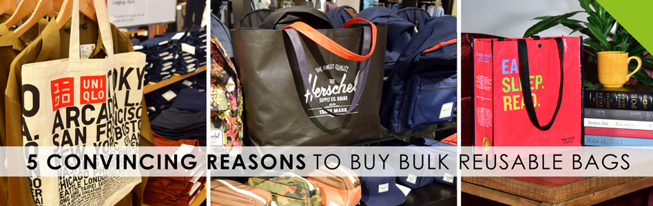 You are currently viewing 5 Convincing Reasons to Bulk Buy Reusable Bags